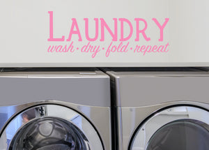 Laundry Wash Dry Fold Repeat Bold | Laundry Room Wall Decal