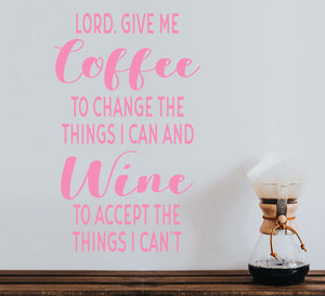 Lord Give Me Coffee | Kitchen Wall Decal