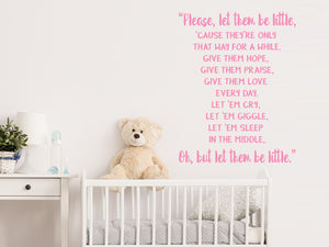 Let Them Be Little | Wall Decal For Kids
