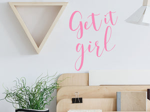 Get It Girl | Office Wall Decal
