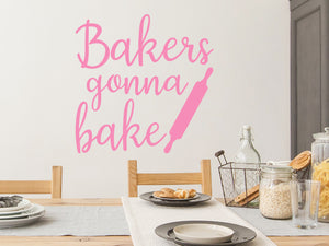 Bakers Gonna Bake | Kitchen Wall Decal