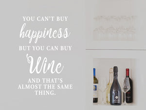 You Can't Buy Happiness | Kitchen Wall Decal