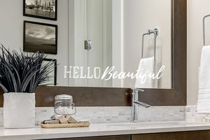 Hello Beautiful | Bathroom Mirror Wall Decal