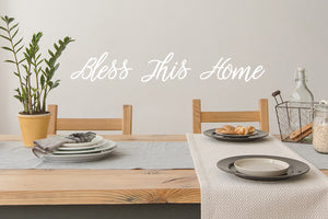 Bless This Home Script | Kitchen Wall Decal