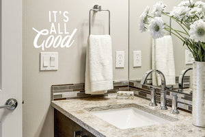 It's All Good | Bathroom Wall Decal